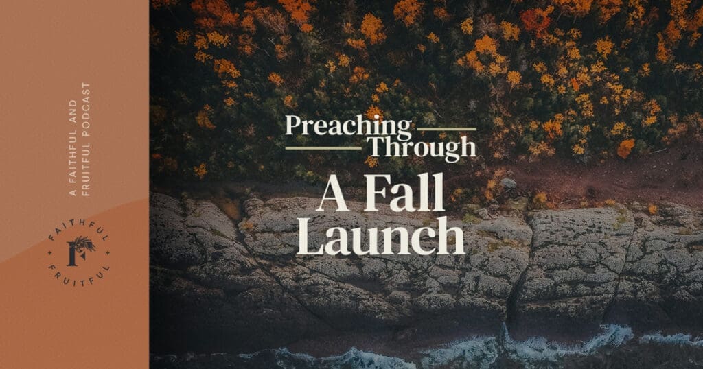 Preaching Through Podcast, A Fall Launch, Social Sharing Image