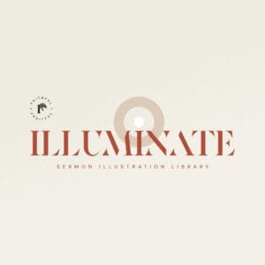 Illuminate Sermon Illustration Library from Faithful and Fruitful, Square Social Image