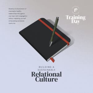 Building a Sustainable Relational Culture