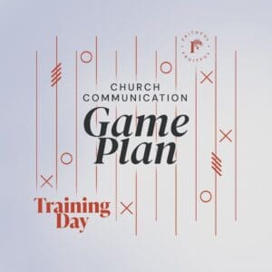 Church Communications Game Plan