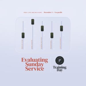 Evaluating-Sunday-Service Training Day | Faithful and Fruitful