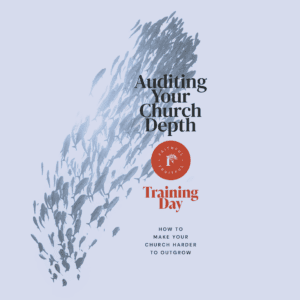 Auditing Your Church Depth Training Day